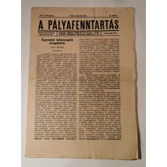   A pályafenntartás - XVI. évf. 1944 (2, 5-7, 9-12. lapszámok)