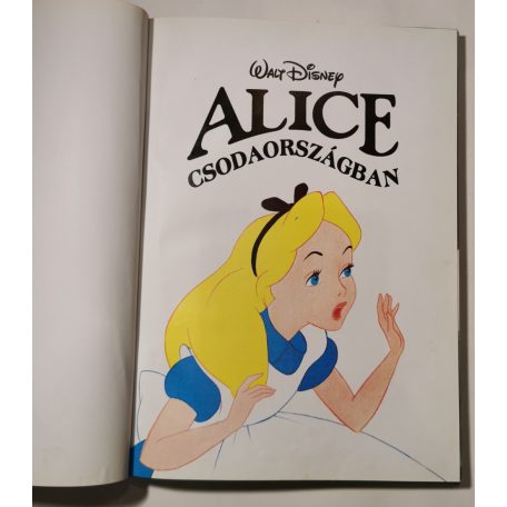 Klasszikus Walt Disney mesék (13): Alice Csodaországban