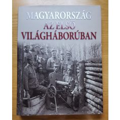 Romsics Ignác: Magyarország az első világháborúban