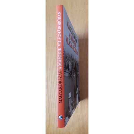 Romsics Ignác: Magyarország a második világháborúban