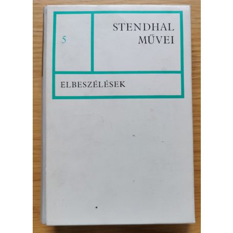 Henri Beyle Stendhal: Stendhal művei III, IV, V. kötet
