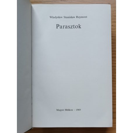 Wladyslaw Stanislaw Reymont: Parasztok (Helikon Klasszikusok - Számozott!)
