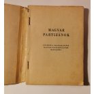 Magyar partizánok - Emlékek a felszabadítás magyar partizánjainak harcaiból