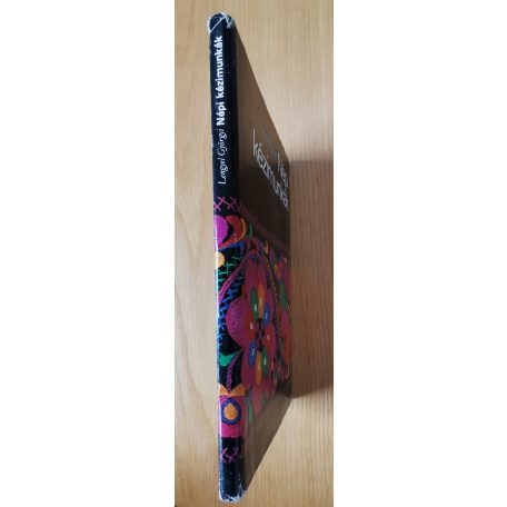 Lengyel Györgyi: Népi kézimunkák