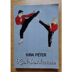  Kira Péter: Kick-box karate 