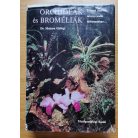 Makara György, Dr.: Orchideák és broméliák