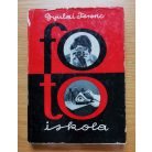 Gyulai Ferenc, Dr.: Fotoiskola