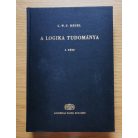 Georg Wilhelm Friedrich Hegel: A logika tudománya I-II.