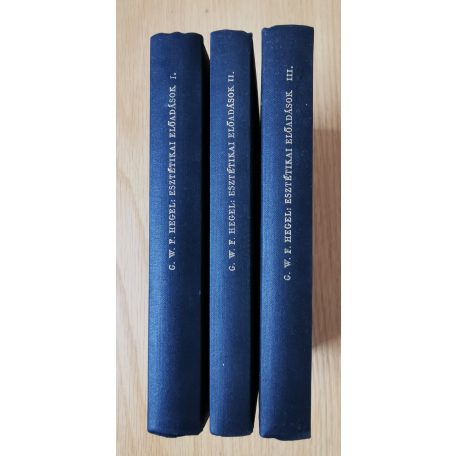 Georg Wilhelm Friedrich Hegel: Esztétikai előadások I-III.