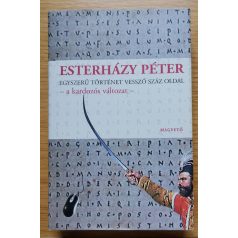   Esterházy Péter: Egyszerű történet vessző száz oldal - a kardozós változat