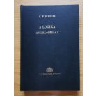 Georg Wilhelm Friedrich Hegel: A logika enciklopédia I.