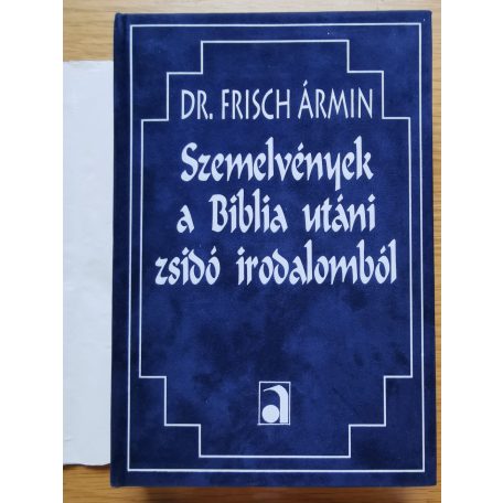 Frisch Ármin, Dr: Szemelvények a Biblia utáni zsidó irodalomból 