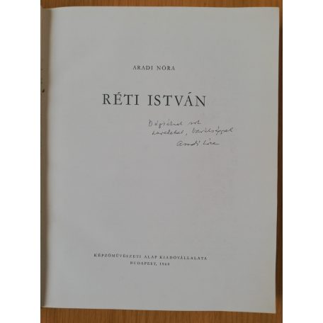 Aradi Nóra: Réti István (Dedikált!)