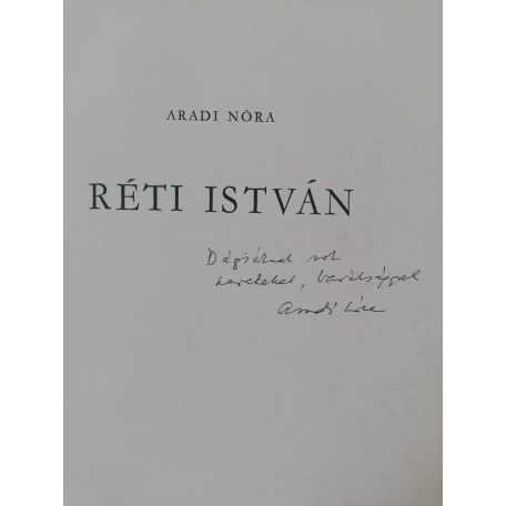 Aradi Nóra: Réti István (Dedikált!)