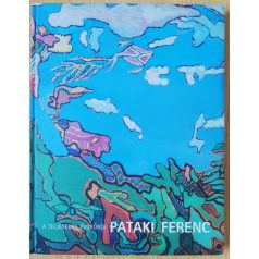 Pataki Ferenc: A teljesedés évgyűrűi (Dedikált!)