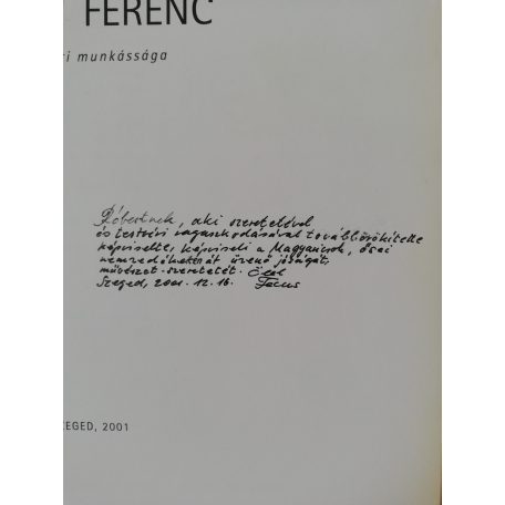 Pataki Ferenc: A teljesedés évgyűrűi (Dedikált!)