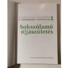 Dosztányi Imre (szerk.): Sokszólamú újjászületés - A természet fortélyai 2.