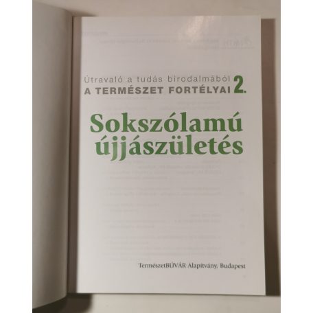Dosztányi Imre (szerk.): Sokszólamú újjászületés - A természet fortélyai 2.