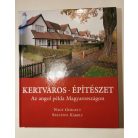Szelényi Károly - Nagy Gergely: Kertváros - építészet (Az angol példa Magyarországon) (Dedikált)