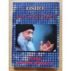 Osho: Szó, mely éget