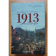 Florian Illies: 1913 - Az évszázad nyara