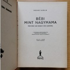 Henny Koch: Bébi, mint nagymama