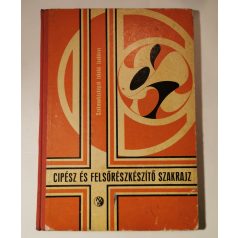   Kovács János (szerk.): Cipész- és cipőfelsőrész-készítő szakrajz