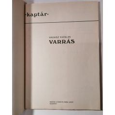 Vadász Katalin: Varrás (Kaptár)