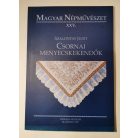 Szalontay Judit: Csornai menyecskekendők (Dedikált)