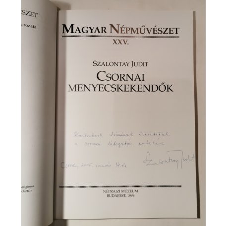 Szalontay Judit: Csornai menyecskekendők (Dedikált)
