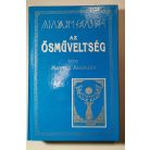 Magyar Adorján: Az ősműveltség