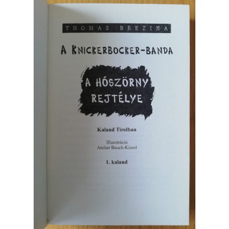 Thomas Brezina: A hószörny rejtélye