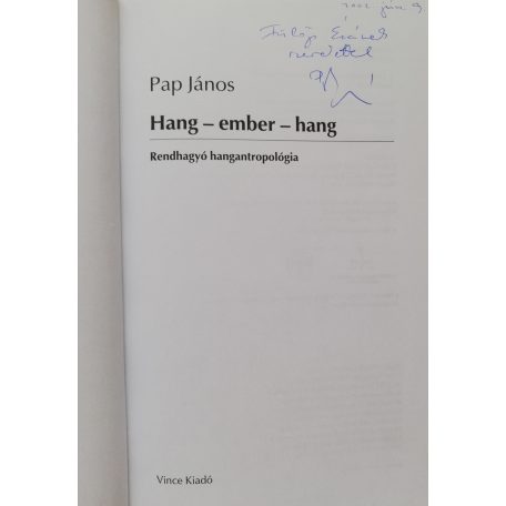 Pap János: Hang - ember - hang - CD-vel (Dedikált!)