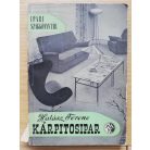 Halász Ferenc: Kárpitosipar