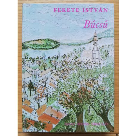 Fekete István: Búcsú