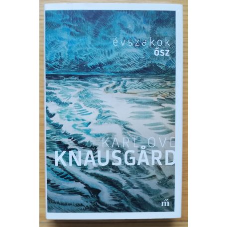 Karl Ove Knausgard: Ősz. Évszakok