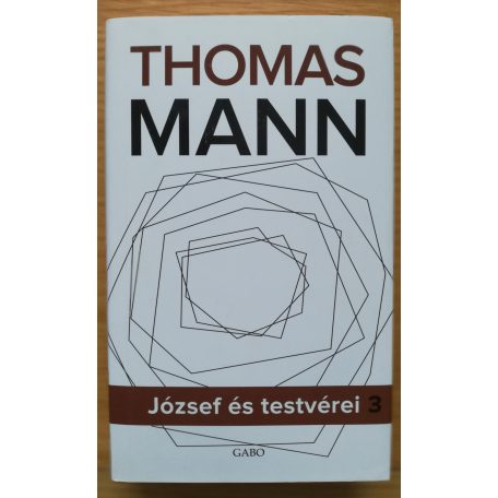 Thomas Mann: József és testvérei 1-3. (Teljes!)