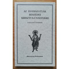 Vanyó László (szerk.): Egyházatyák beszédei I-IV.