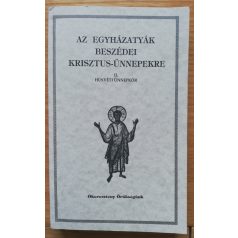 Vanyó László (szerk.): Egyházatyák beszédei I-IV.