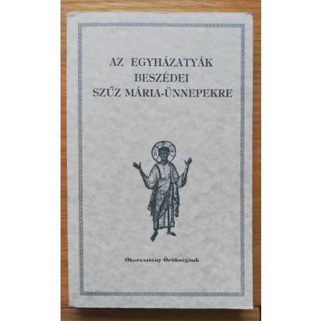 Vanyó László (szerk.): Egyházatyák beszédei I-IV.