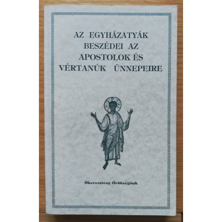 Vanyó László (szerk.): Egyházatyák beszédei I-IV.
