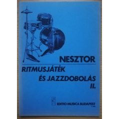   Nesztor Iván: Ritmusjáték és jazzdobolás I-IV. - alap és középfok