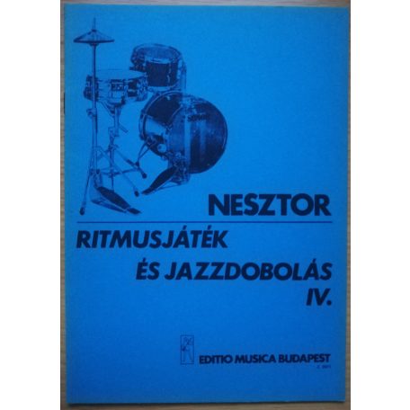 Nesztor Iván: Ritmusjáték és jazzdobolás I-IV. - alap és középfok