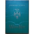 Siemers Ilona: Wass-kor