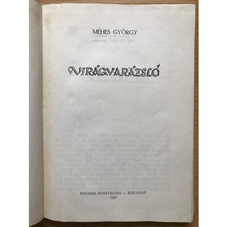 Méhes György: Virágvarázsló