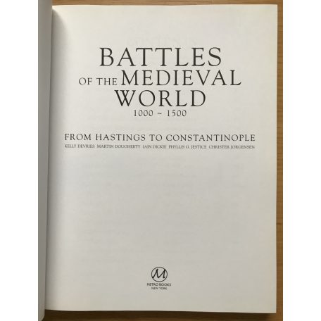 Battles of the Medieval World 1000 - 1500
