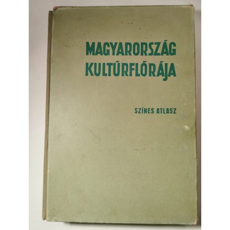 Csapody Vera: Magyarország kultúrflórája - Színes atlasz (180 színes műlap)