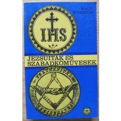 Nagy Töhötöm: Jezsuiták és szabadkőművesek