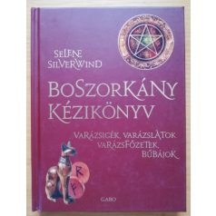 Selene Silverwind: Boszorkány kézikönyv
