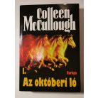 Colleen McCullough: Az októberi ló I-II.